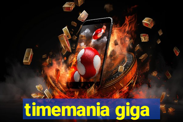 timemania giga