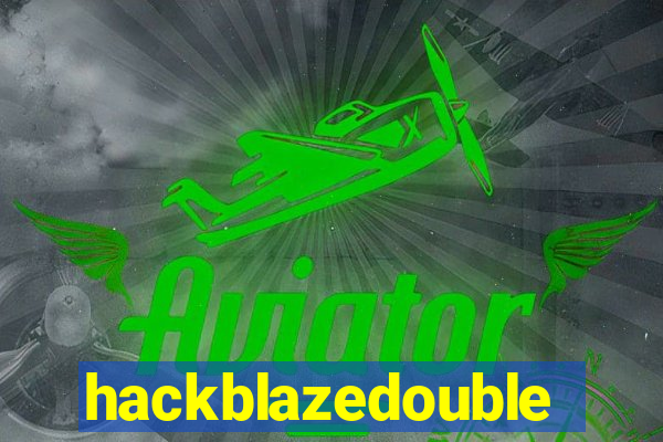 hackblazedouble