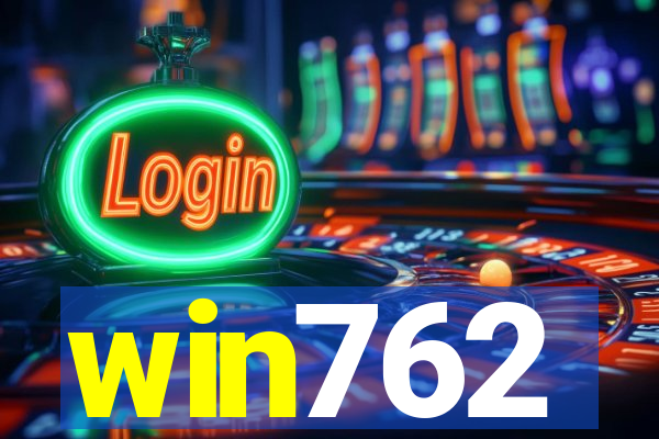 win762