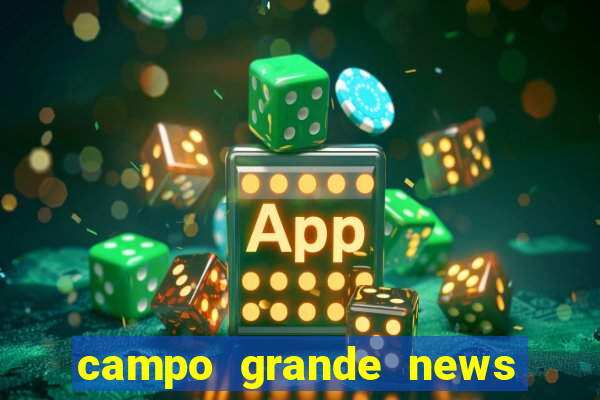 campo grande news jovem morre