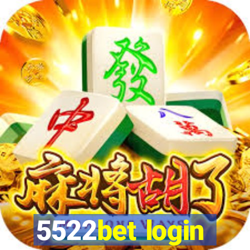 5522bet login