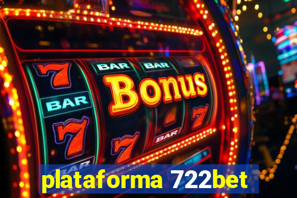 plataforma 722bet