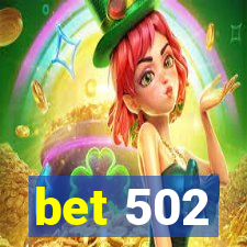 bet 502