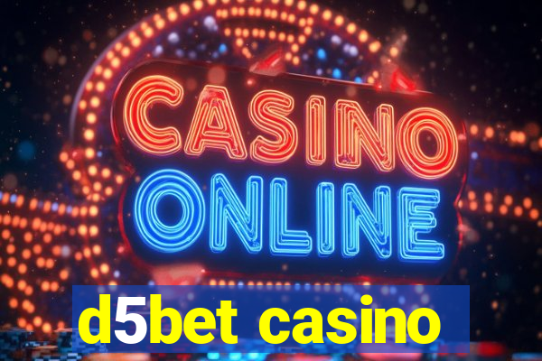 d5bet casino