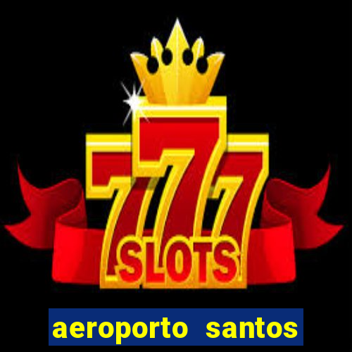 aeroporto santos dumont funciona 24 horas