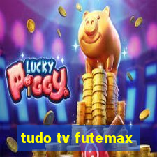 tudo tv futemax