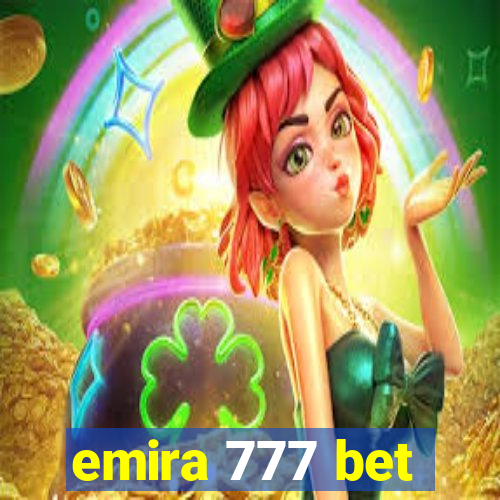 emira 777 bet