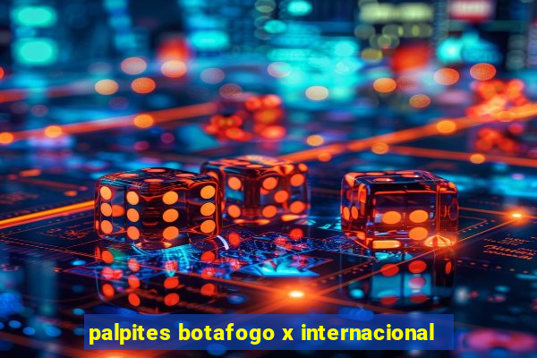 palpites botafogo x internacional