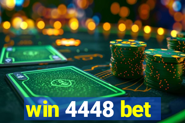 win 4448 bet