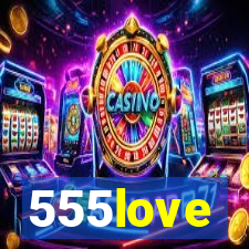 555love