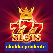 skokka prudente