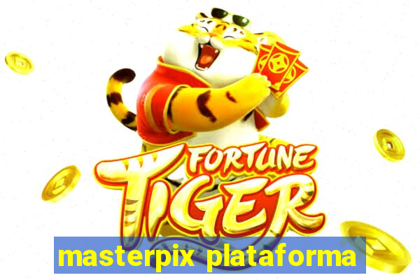 masterpix plataforma