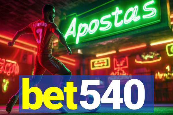 bet540