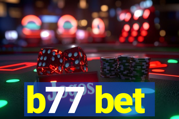 b77 bet