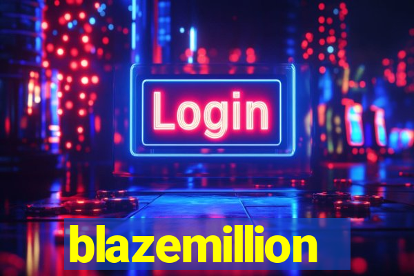 blazemillion