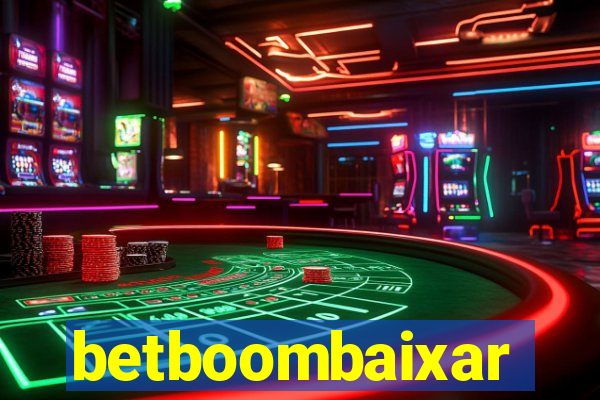 betboombaixar