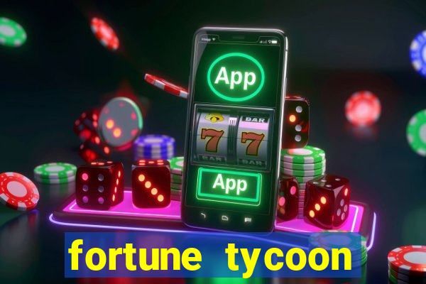 fortune tycoon slots download