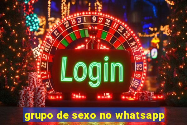 grupo de sexo no whatsapp