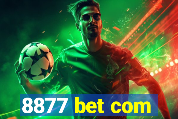 8877 bet com