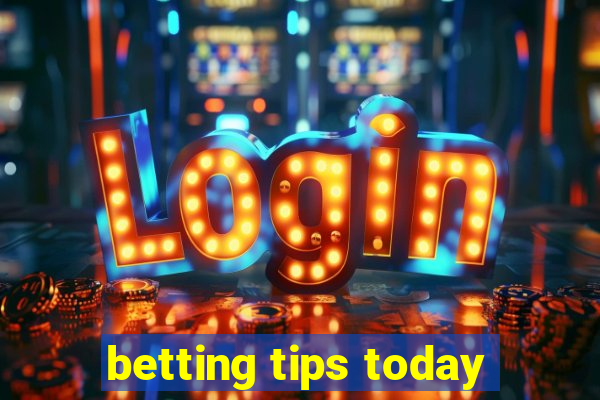 betting tips today