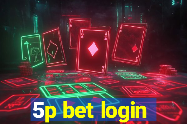 5p bet login