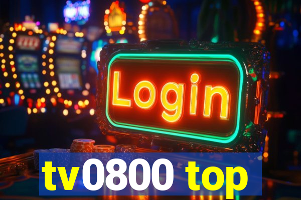 tv0800 top