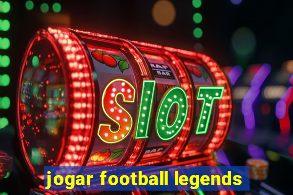 jogar football legends