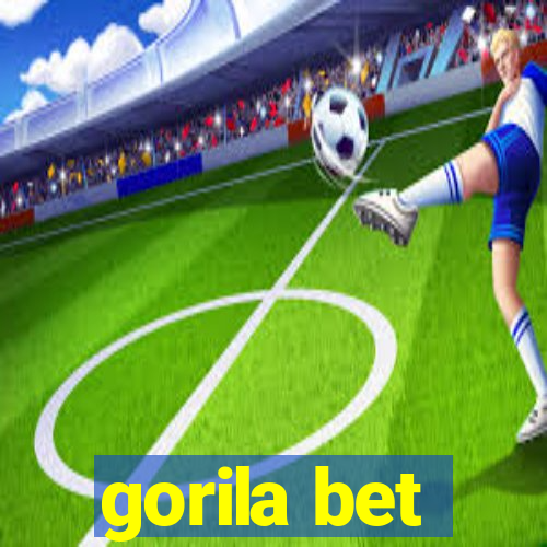 gorila bet