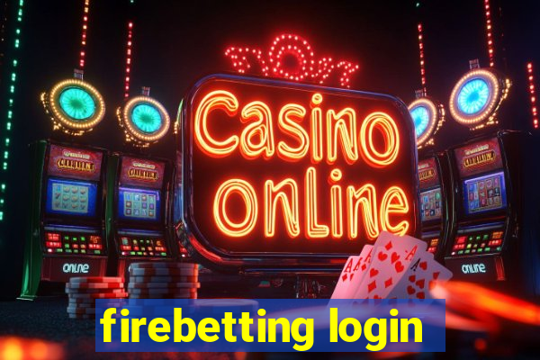 firebetting login