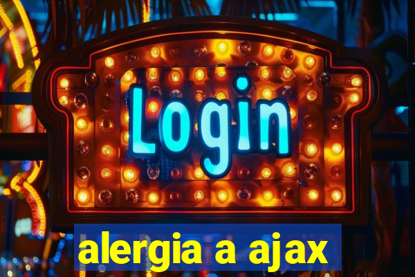 alergia a ajax