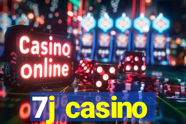 7j casino