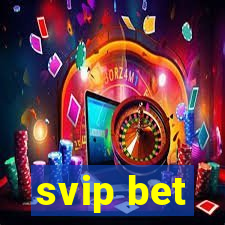 svip bet