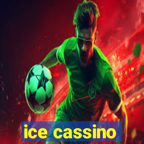 ice cassino