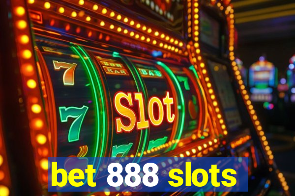 bet 888 slots