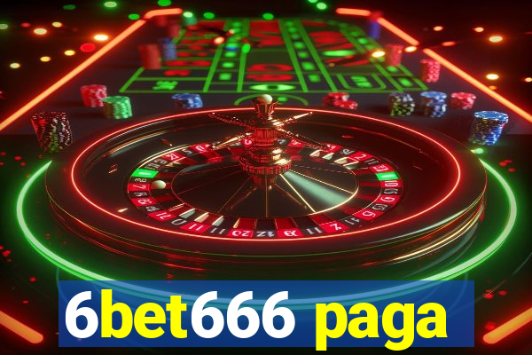 6bet666 paga