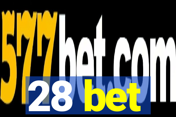 28 bet