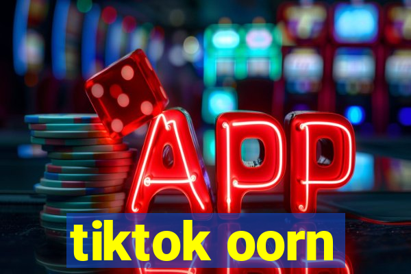 tiktok oorn