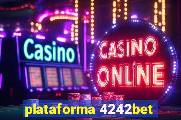 plataforma 4242bet