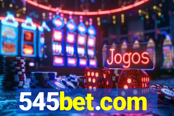 545bet.com