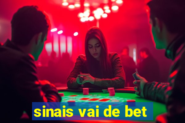 sinais vai de bet