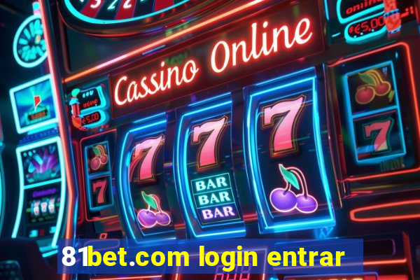 81bet.com login entrar