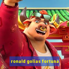 ronald golias fortuna