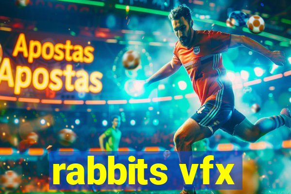 rabbits vfx