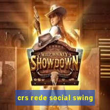 crs rede social swing