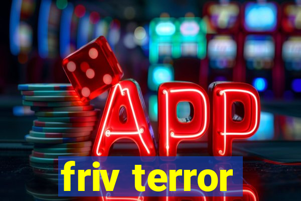 friv terror