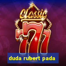 duda rubert pada