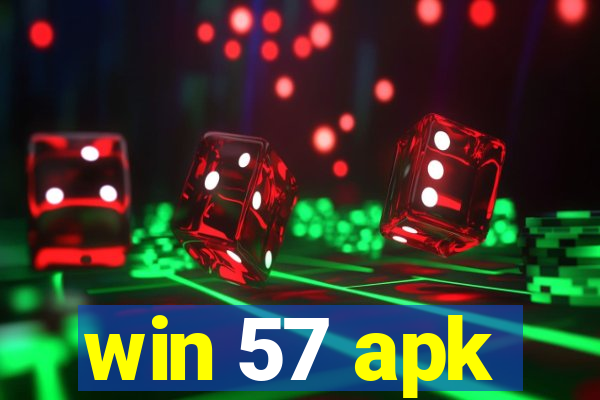 win 57 apk