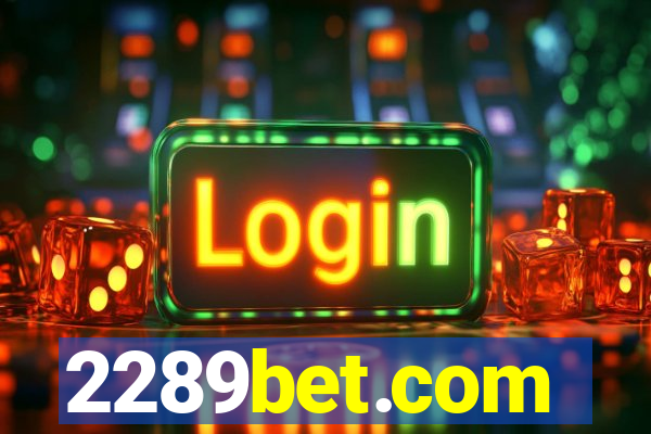 2289bet.com