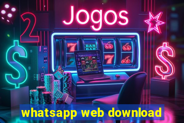 whatsapp web download