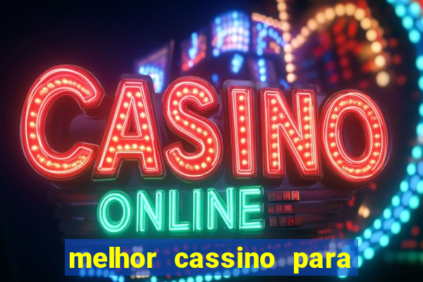 melhor cassino para jogar fortune tiger